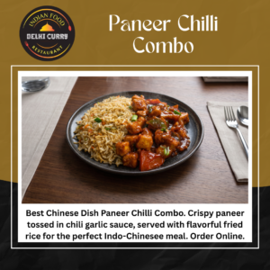 Paneer Chilli Combo