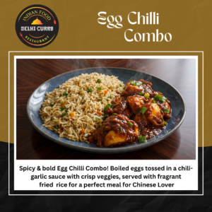 Egg Chilli Combo