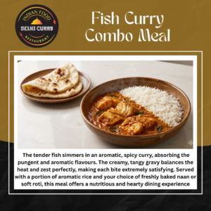 Fish Curry Combo Meal